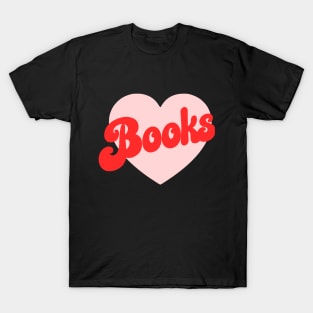 I Love Books T-Shirt